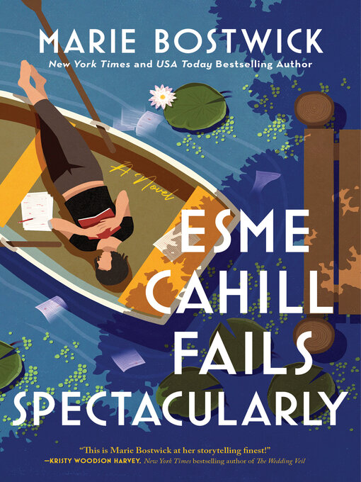 Title details for Esme Cahill Fails Spectacularly by Marie Bostwick - Available